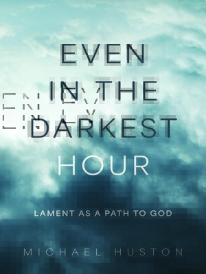 cover image of Even in the Darkest Hour
